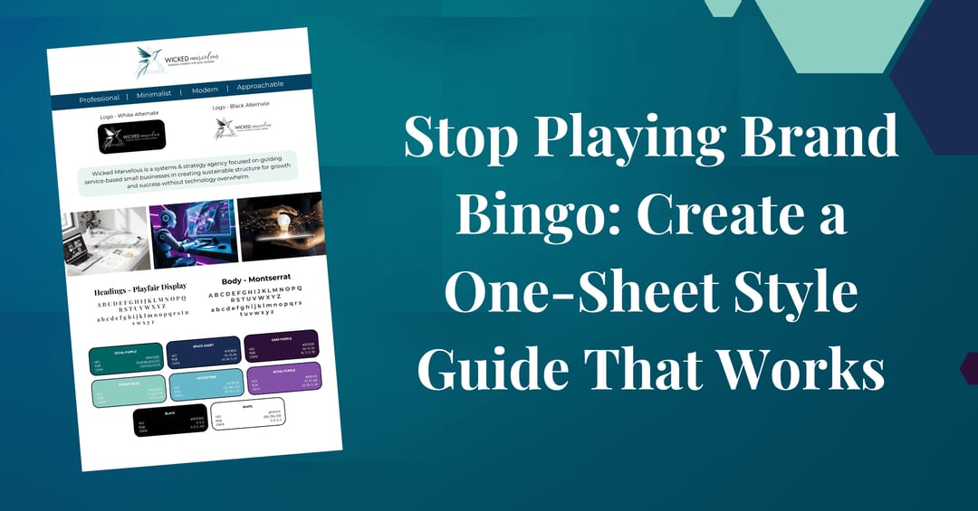 Stop Playing Brand Bingo: Create a One-Sheet Style Guide That Works